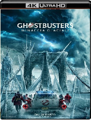 Ghostbusters - Minaccia glaciale (2024) WebDL 4K 2160p ITA ENG E-AC3 Subs