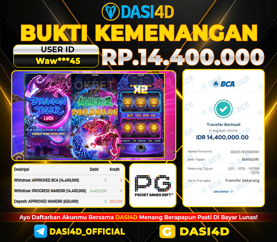 BUKTI KEMENANGAN 21 AGUSTUS 2025 DI DRAGON TIGER LUCK WD 14.400.000