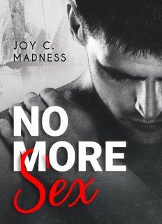 Joy C. Madness - No more sex (2023)