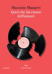 Massimo Maugeri – Quel che facciamo dell’amore (2026)
