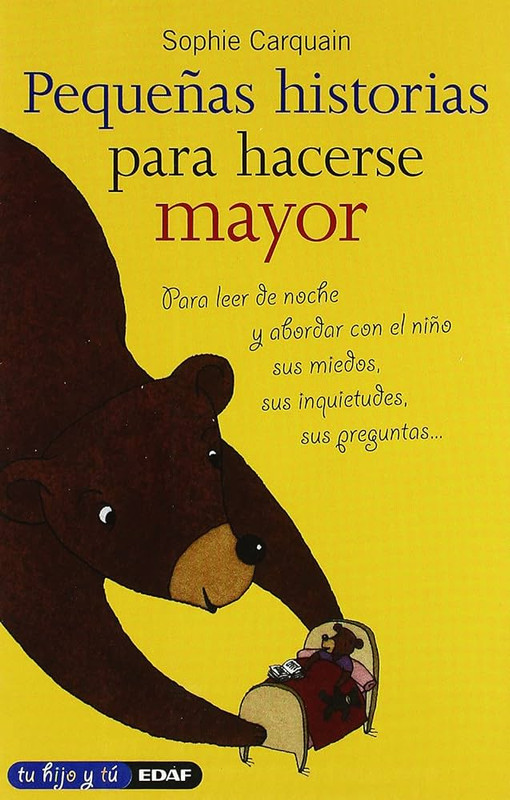 PEQUEÑAS HISTORIAS PARA HACERSE MAYOR