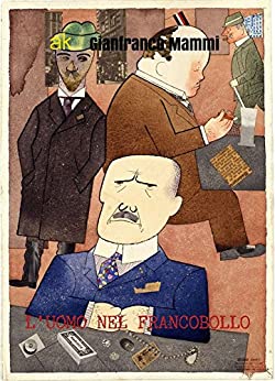 Gianfranco Mammi – L’uomo nel francobollo (2017)