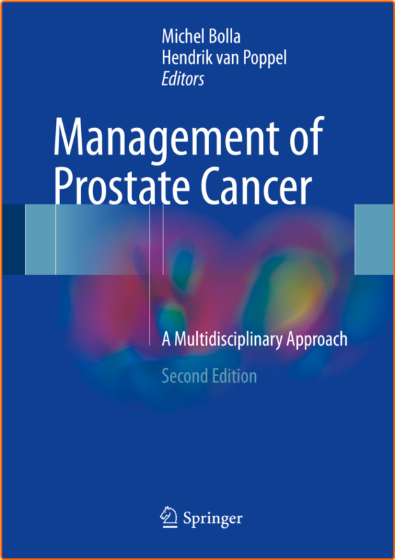 Management Of Prostate Cancer A Multidisciplinary Approach Second Edition