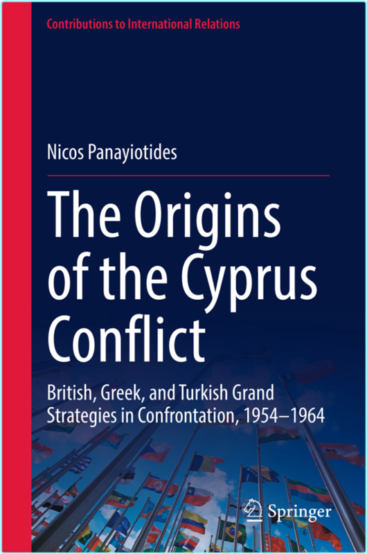 The Origins Of The Cyprus Conflict (Nicos Panayiotides)