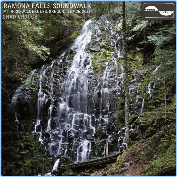 Chad Crouch Ramona Falls Soundwalk (2024) 24Bit 88 2kHz [FLAC] 6ka11uqssr5i