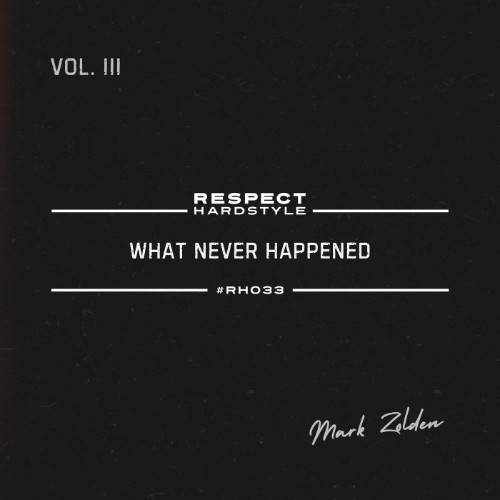 00-mark-zolden-what-never-happened-ep-vo