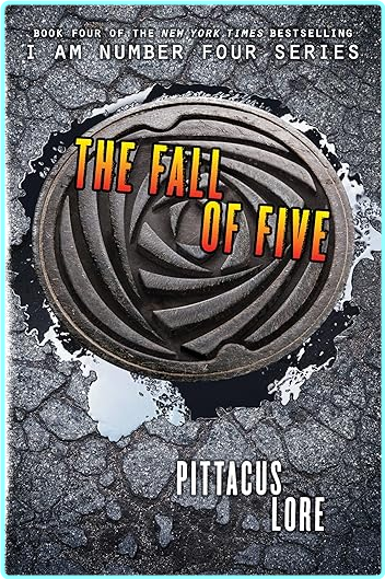 Pittacus Lore Lorien Legacies 04 The Fall Of Five Retail Azw3 (Pittacus Lore)