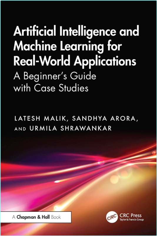 Artificial Intelligence And Machine Learning For Real World Apps (2025) (Blockbuster Story)