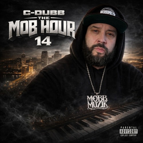 C-Dubb-The-Mob-Hour-14-WEB-2026-RAGEMP3.jpg