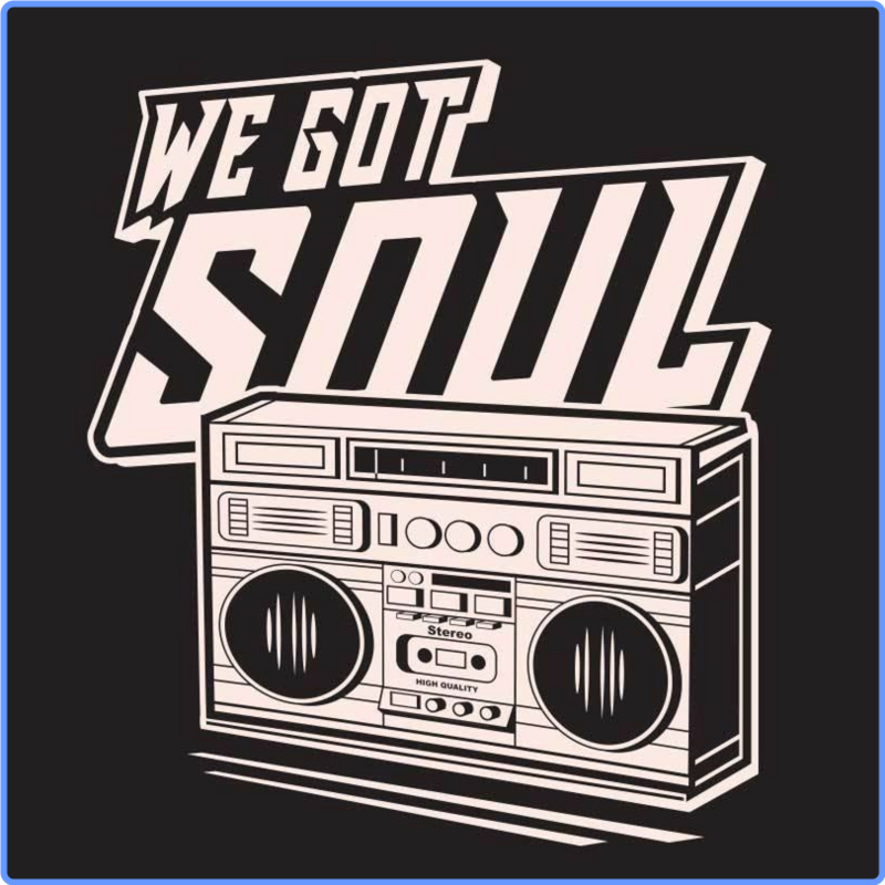 We Got Soul (Compilation, UMG Recordings, Inc , 2020) FLAC LossLess