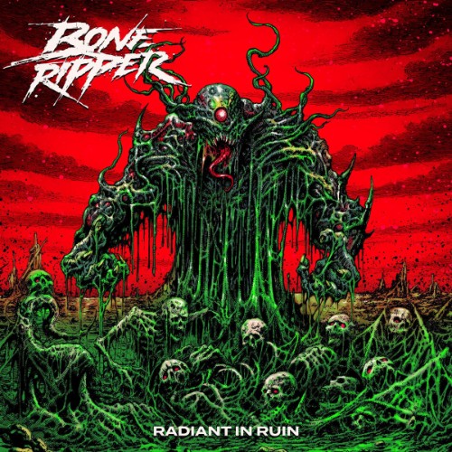 Boneripper - Radiant In Ruin (2026)