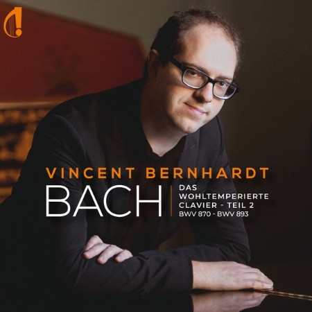 Vincent Bernhardt - Das Wohltemperierte Clavier, Teil 2 (2025)