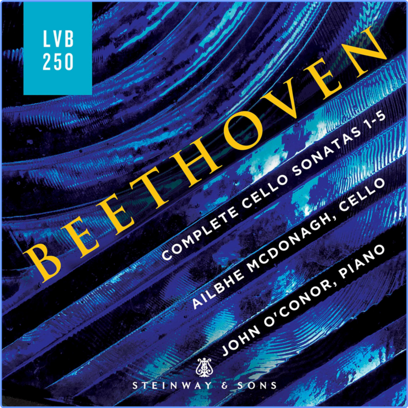 Ailbhe Mcdonagh - Beethoven - Complete Cello Sonatas (Hi-Res 24 Bit, 2021) FLAC LossLess