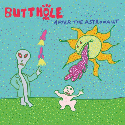Butthole Surfers - After The Astronaut (2026)