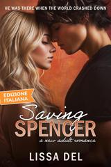Lissa Del - Saving Series Vol. 2. Saving Spencer (2026)
