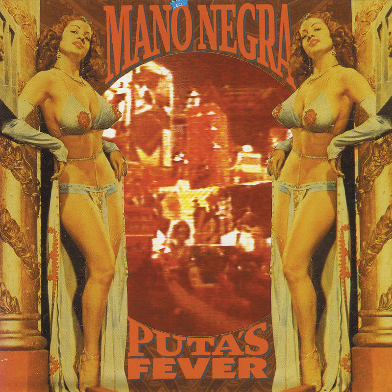 Mano Negra - Puta's Fever (Album, Because Music, 1989) mp3 320 Kbps