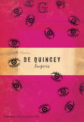 Thomas de Quincey – Suspiria (2018)