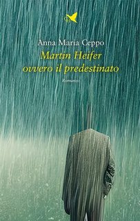 Anna Maria Ceppo - Martin Heifer ovvero il predestinato (2023)