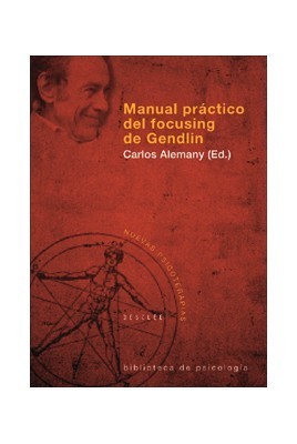 Manual práctico del focusing de Gendlin - Carlos Alemán (Audiolibro Voz Humana) manual practico del focusing de gendlin - Manual práctico del focusing de Gendlin - Carlos Alemán (Audiolibro Voz Humana)