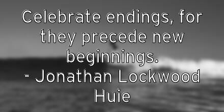 celebrate-endings-for-they-precede-new-beginnings-jonathan-lockw