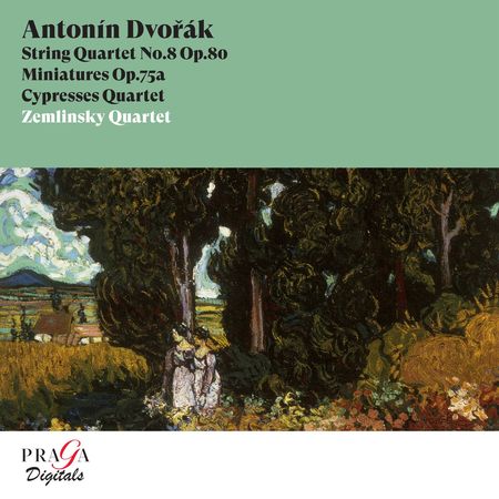 Zemlinsky Quartet - Dvorak: String Quartet No. 8, Miniatures, Cypresses Quartet (2013) [Hi-Res]