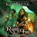 Raised in Fire Audiobook Image