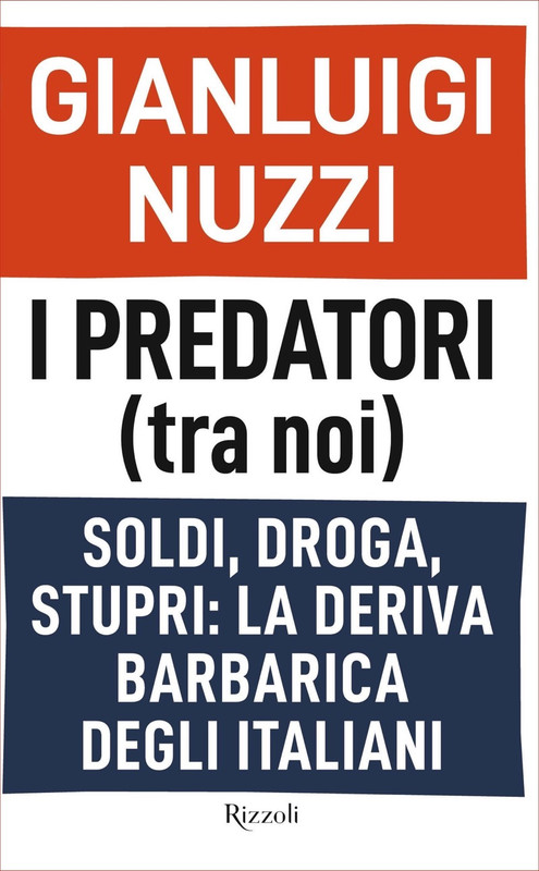 Gianluigi Nuzzi – I predatori (tra noi) (2022)