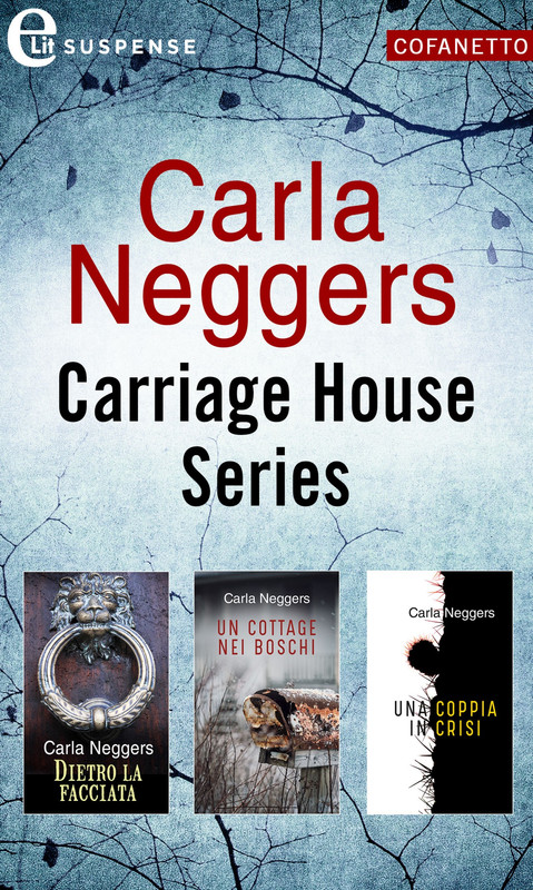 Carla Neggers – Carriage House Series. Cofanetto (2020)