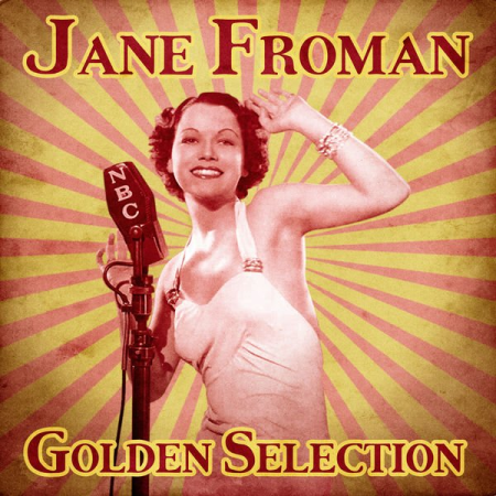 Jane Froman - Golden Selection (Remastered) (2020)