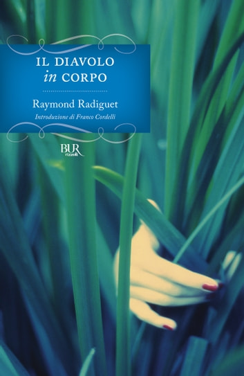 Raymond Radiguet - Il diavolo in corpo (2013)