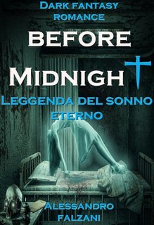 Alessandro Falzani - Before midnight. Leggenda del sonno eterno (2022)