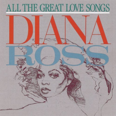 Diana Ross   All The Great Love Songs (1984)