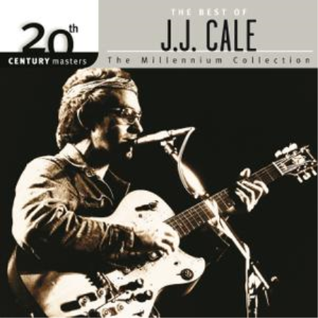 J.J. Cale - 20th Century Masters: The Best of J.J. Cale (2002), FLAC