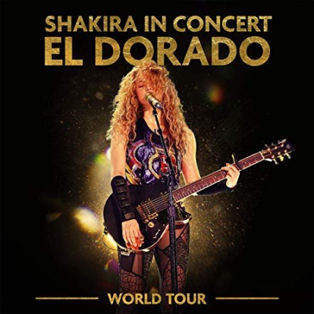 Shakira - Shakira In Concert El Dorado World Tour (2019) mp3