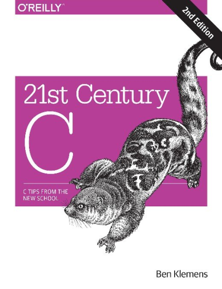 21st Century C: C Tips from the New School (True EPUB)