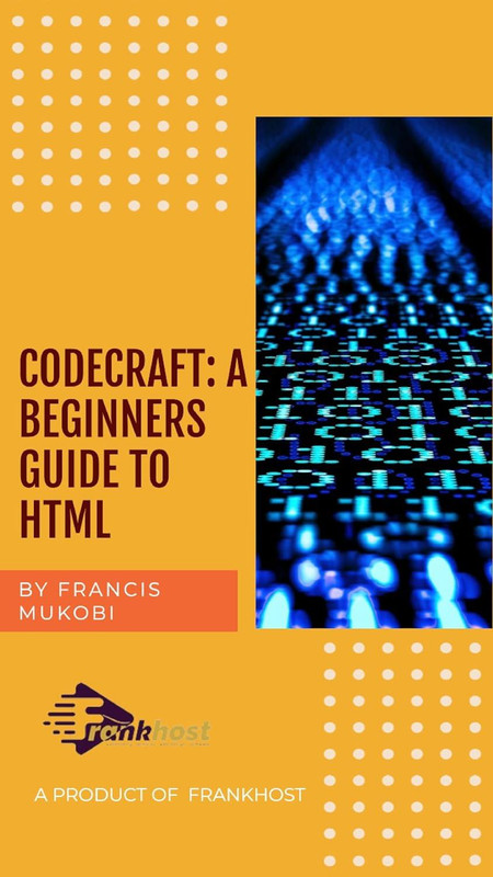 CodeCraft: A Beginner's Guide To HTML