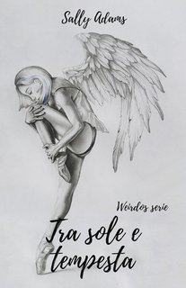 Sally Adams - Weirdos Serie Vol. 3. Tra sole e tempesta (2024)