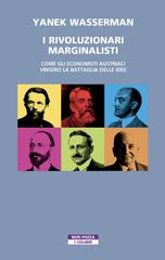 Yanek Wasserman – I rivoluzionari marginalisti (2021)