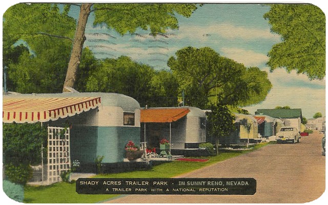 A 1950s postcard showing the Shady Acres Trailer Park  in Sunny Reno, Nevada - A trailer park with a national repulation