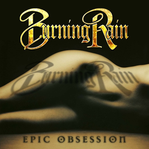 [Image: Burning-Rain-Epic-Obsession-2013.jpg]