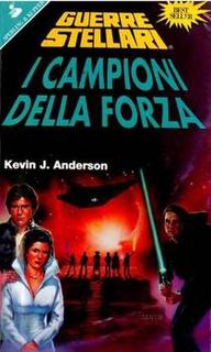 Kevin J. Anderson - L'Accademia Jedi Vol.3. I campioni della forza (1997)