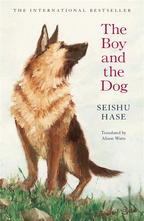 Seishū Hase, Alison Watts (Translator) The Boy and the Dog
