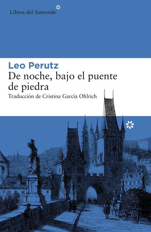 de noche bajo los puentes de piedra - De noche bajo el puente de piedra - Leo Perutz (Audiolibro Voz Humana)