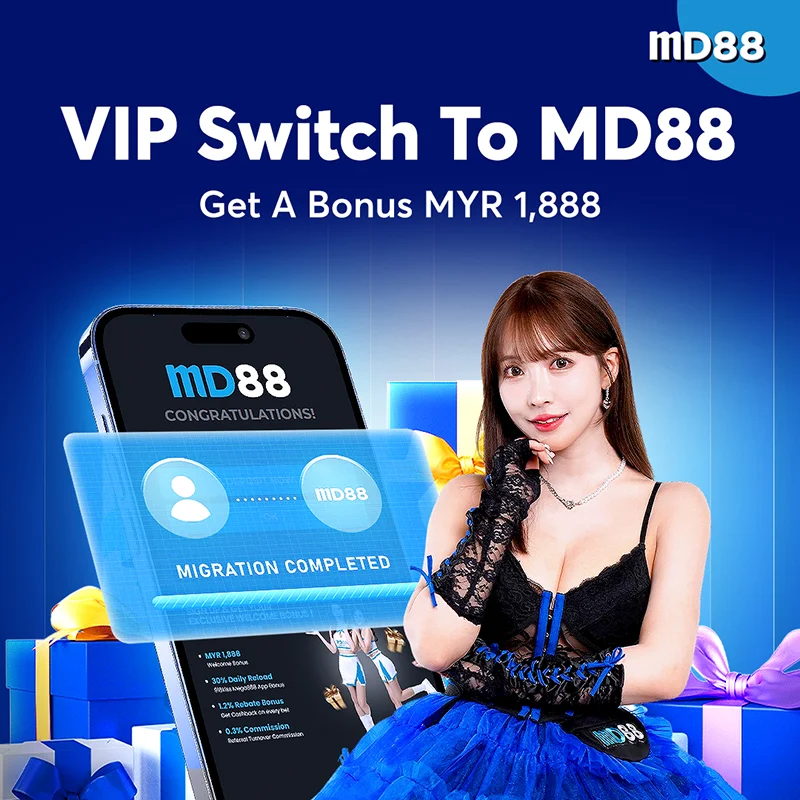 VIP Switch to MD88 Get a Bonus MYR 1,888 ##From other brand vip member switch to md88 vip to enjoy better VIP privilege !