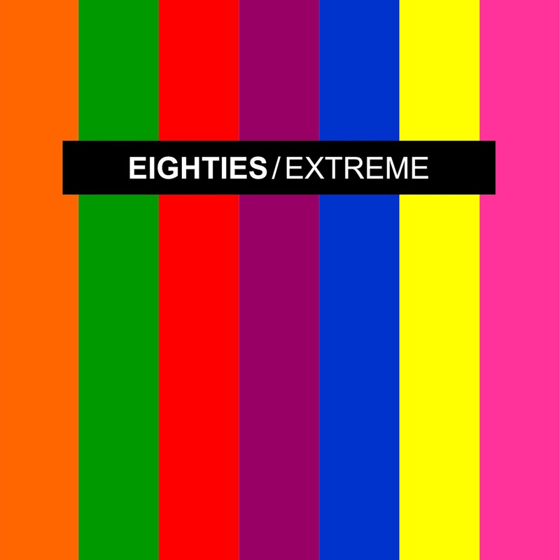 Extended - Varios Artistas - Eighties Extreme (Extended Disco Mixes) 2018 Pokorny Music Solutions Frontal