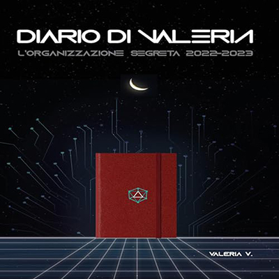 Filomena Piarulli - Diario di Valeria - L'organizzazione segreta 2022-2023 (2024) (mp3 - 128 kbps)