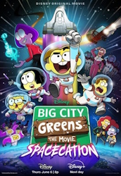 Big-City-Greens-the-Movie-Spacecation-poster.jpg