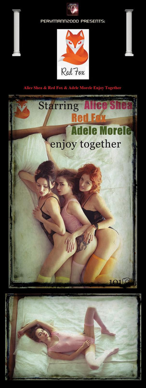 Alice Shea & Red Fox & Adele Morele Enjoy Together 000