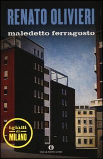 Renato Olivieri - Maledetto ferragosto. I gialli di Milano (1980) .mp3 - 48 kbps