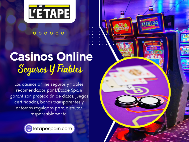 Casinos Online Seguros Y Fiables Espana
